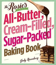 The Rosie's Bakery All-Butter, Cream-Filled, Sugar-Packed Baking Book - pape...