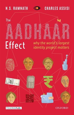 The Aadhaar Effect: Why the World's Largest Identity Project Matters by Charles 