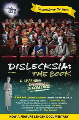 Dislecksia: The Book: A Companion to the Documentary Film