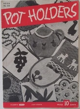 Vintage 1940s WWII Era Crochet Pattern Book POT HOLDERS 222 Clark's J&P Coats