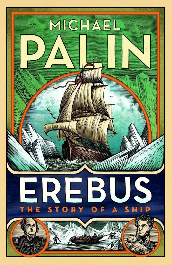 Thumbnail - Erebus: The Story Of A Ship | Michael Palin | 2019 | Englisch