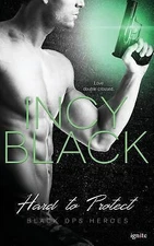 Hard to Protect by Black, Incy