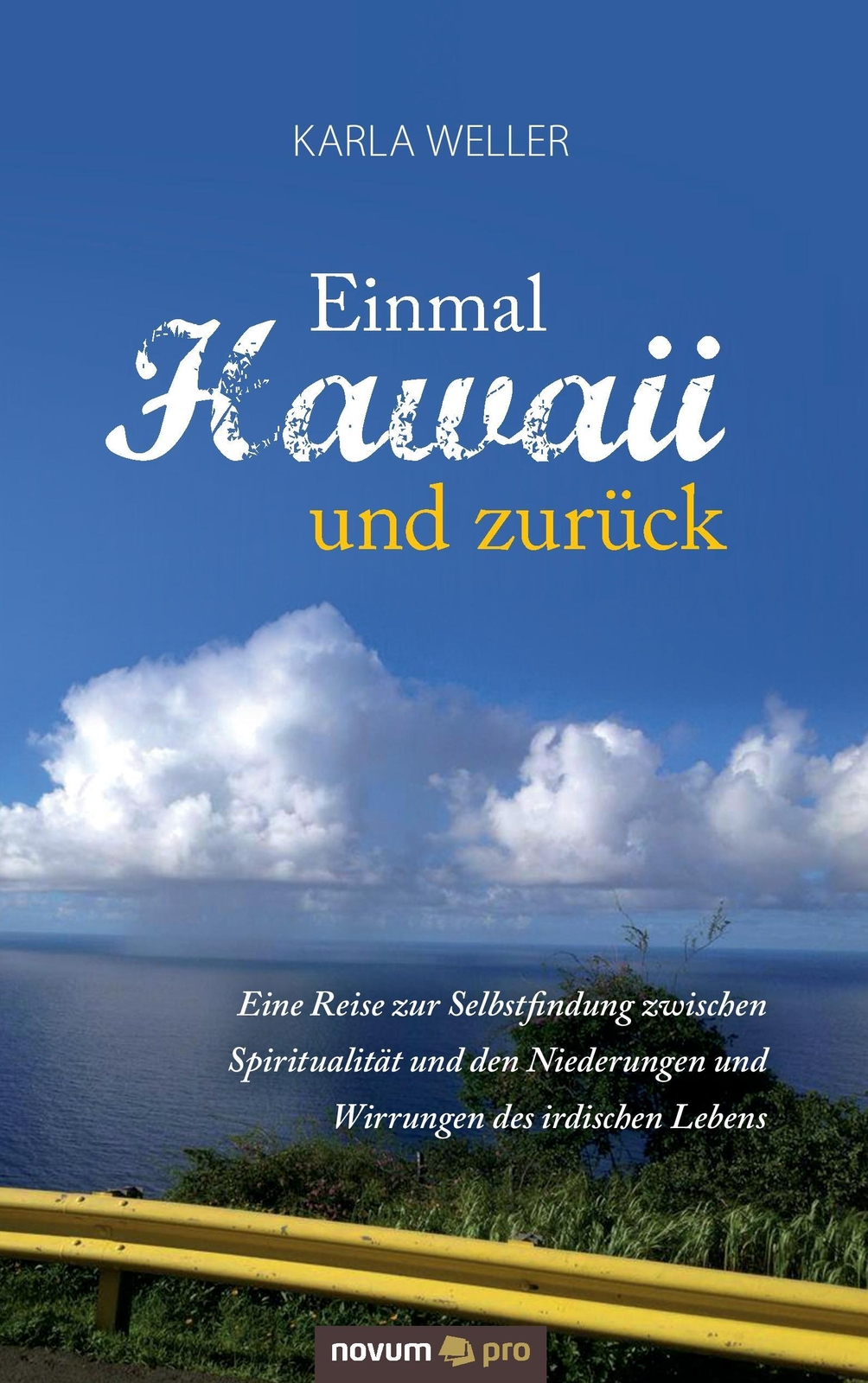 Thumbnail - Einmal Hawaii Und Zurück Karla Weller Taschenbuch Paperback 84 S.