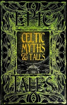 J.K. Jackson Celtic Myths & Tales (Hardback) Gothic Fantasy