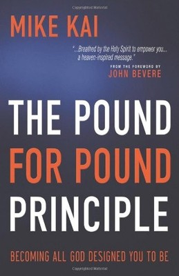 The Pound for Pound Principle By Mike Kai