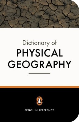The Penguin Dictionary of Physical Geography (Pe... by Whittow, John B Paperback