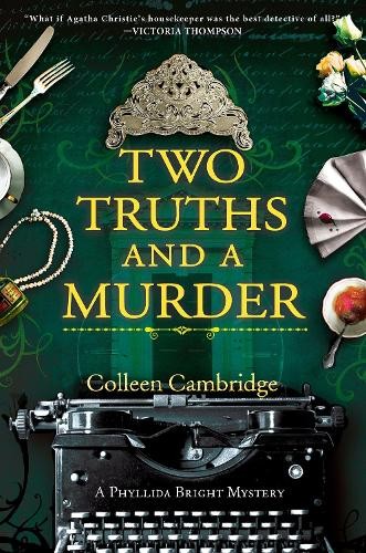 Two Truths and a Murder by Colleen Cambridge - 9781496742780