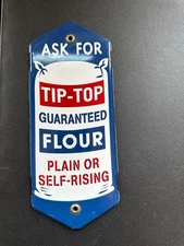 Tip Top Guaranteed Flour Plain Door Push Sign