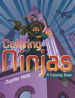 Coloring Ninjas (A Coloring Book) | Jupiter Kids | Taschenbuch | Englisch | 2015
