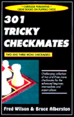 303 Tricky Checkmates by Fred Wilson: Used