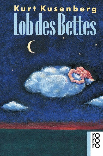 Lob des Bettes von Kurt Kusenberg (1989, Taschenbuch) for sale online