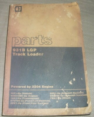 CAT CATERPILLAR 931B LGP TRACK TYPE LOADER PARTS BOOK MANUAL S/N 30Y00001-UP