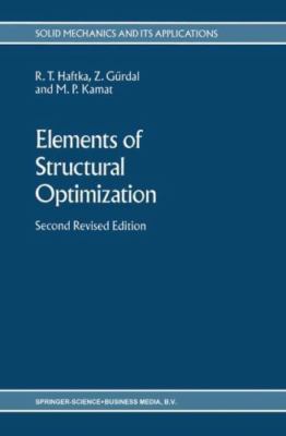 Elements of Structural Optimization (Solid Mechanics and Its Applications), Haft