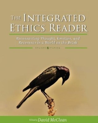 David E. McClean The Integrated Ethics Reader (Taschenbuch)
