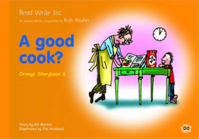 Read Write Inc.: Set 4 Orange: Colour Storybooks: A Good Cook?, Munton, Gill, Us