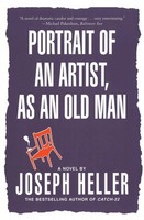 Portrait Of An Artist, As An Old Man Joseph Heller Taschenbuch No Series 2001