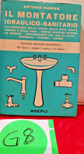 LIBRO IL MONTATORE IDRAULICO SANITARIO ANTONIO MARINO HOEPLI 1979