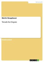 Martin Neugebauer | Trends Bei Expats | Taschenbuch | Deutsch (2016) | 24 S.