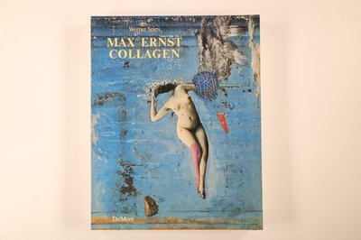 223614 Max Ernst MAX ERNST, COLLAGEN Inventar u. Widerspruch ; anlässl. d.