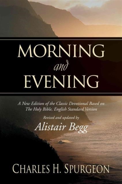 Morning and Evening by Charles H. Spurgeon (Hardback Book)