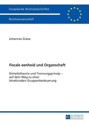 Thumbnail - Johannes Grave Fiscale Eenheid Und Organschaft (taschenbuch)
