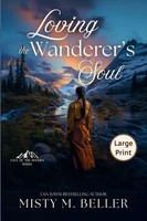 Loving The Wanderer's Soul Misty M. Beller Taschenbuch Call Of The Rockies 2025