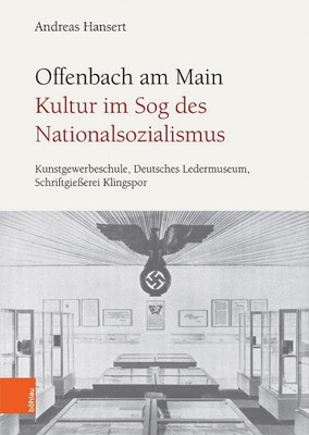 Offenbach am Main. Kultur im Sog des Nationalsozialismus: Kunstgewerbeschule, De