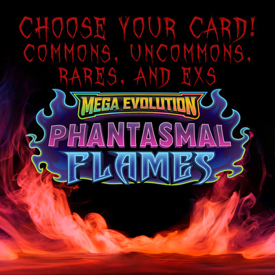 Choose Your Card - Pokemon Phantasmal Flames - Commons/Uncommons/Rares/ EXs!!!