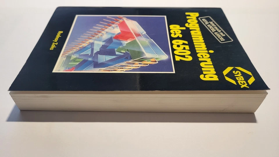 Rodnay Zaks - Programmierung des 6502 (jetzt auch mit 6510, 65C02, 65SC02) - Bild 3 von 4
