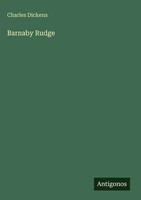 Charles Dickens | Barnaby Rudge | Buch | Englisch (2025) | Antigonos Verlag
