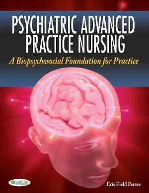 Psychiatric Advanced Practice - Hardcover, by Perese APRN-PMH Eris - Good