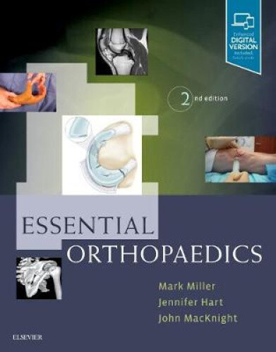 Essential Orthopaedics by Miller, Mark D.