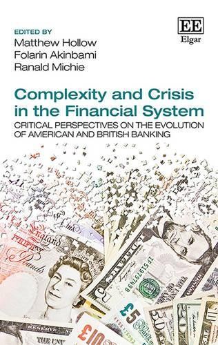 Complexity and Crisis in the Financial System - 9781783471324