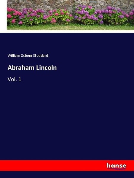 Abraham Lincoln William O. Stoddard-image