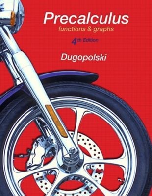 Precalculus : Functions and Graphs Hardcover Mark Dugopolski