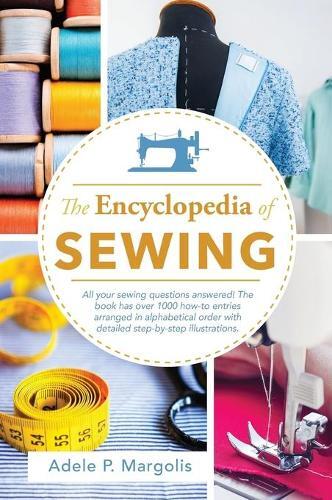 Thumbnail - Adele P Margolis Encyclopedia Of Sewing (gebundene Ausgabe)