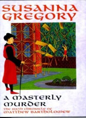 Masterly Murder (Chronicles of Matthew Bartholomew) By Susanna G