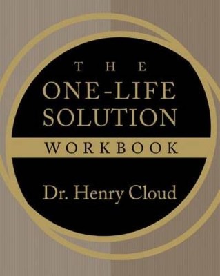The One-Life Solution Workbook - Paperback By Cloud, Henry - VERY GOOD