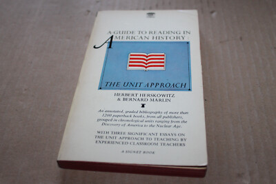 A guide to reading in American History: The unit approach - A Signet Book