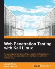 Web Penetration Testing with Kali Linux by Muniz, Joseph; Lakhani, Aamir
