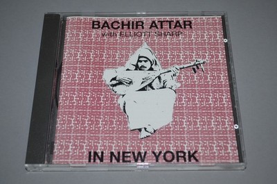 Bachir Attar With Elliott Sharp   In New York / Enemy Records 1990 / Germany