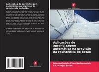 AplicaçõEs De Aprendizagem AutomáTica Na PrevisãO Da ResistêNcia Do BetãO Altama