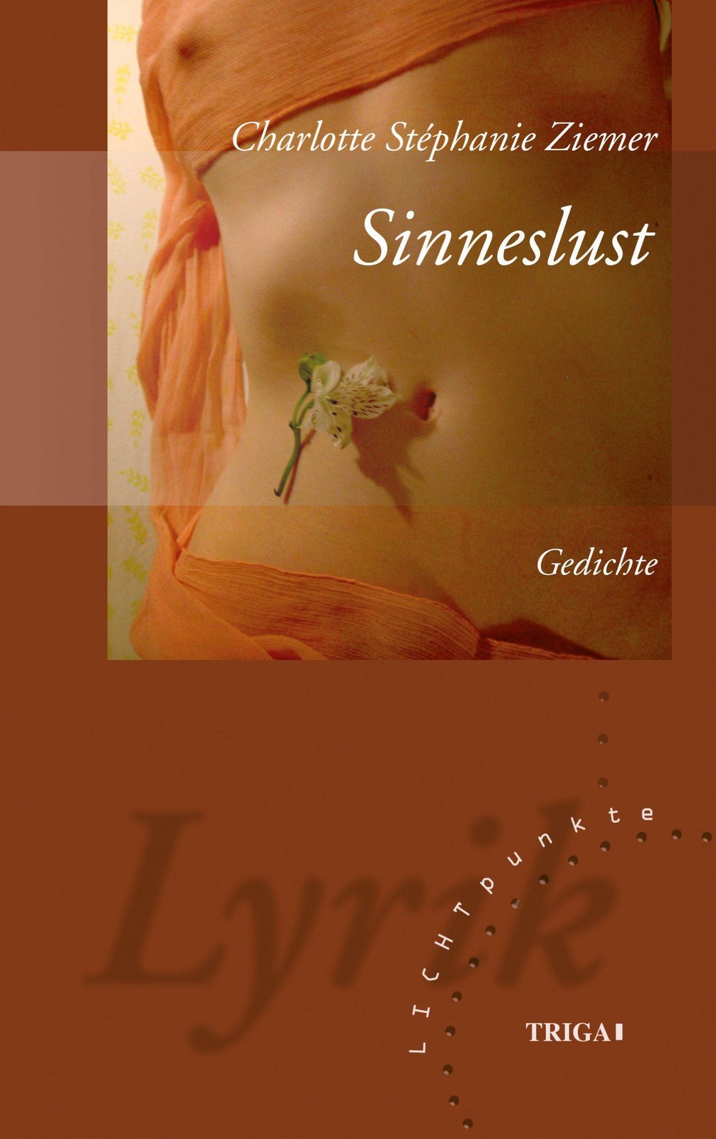 Sinneslust Charlotte Stéphanie Ziemer