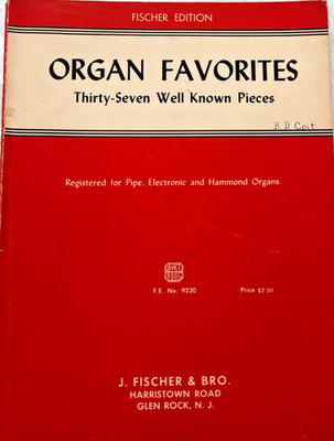 Organ Favorites Thirty Seven  Well Known Pieces