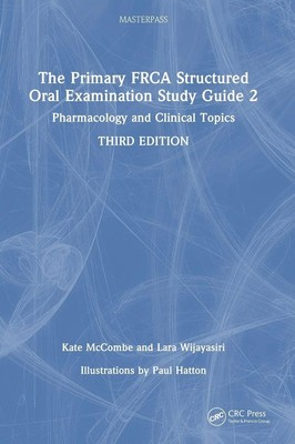The Primary FRCA Structured Oral Examination Study Guide 2 | Mccombe (u. a.)