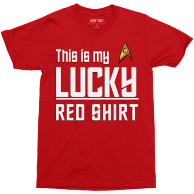 Star Trek My Lucky Red Shirt T-Shirt