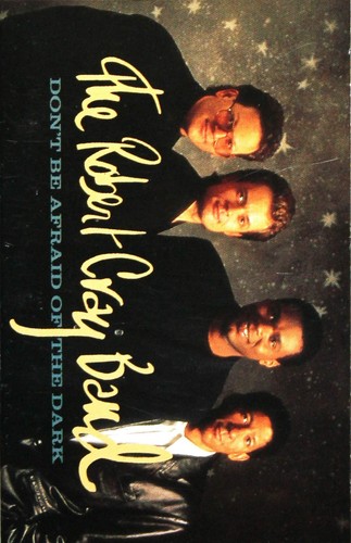 Robert Cray Don't Be Afraid of the Dark (Cassette)