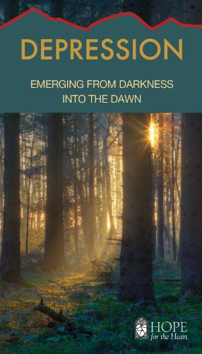 Depression: Walking from Darkness Into the Dawn (Hope for the Heart) - June Hunt