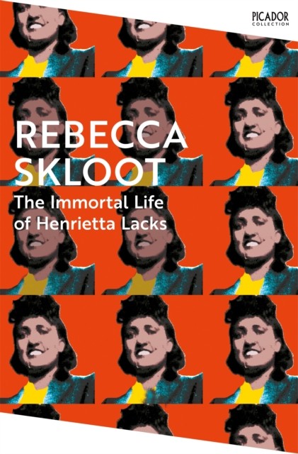The Immortal Life of Henrietta Lacks by Rebecca Skloot (Paperback Book)