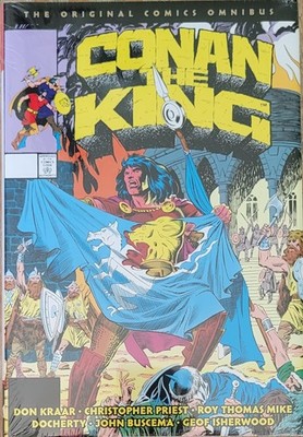 King Conan: the Original Comics Omnibus Vol. 3 by Don Kraar and Jim Owsley...